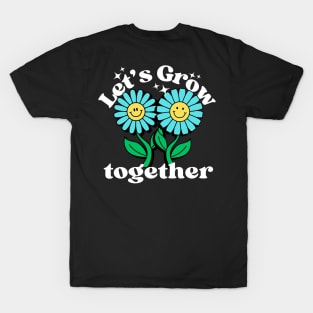 Let's Grow Together Couple T-Shirt